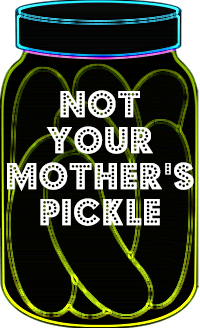 Humorous image, jar of pickles with text 'not your mother's pickles. Post about jeweler's pickle.